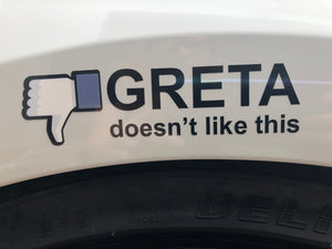 Greta Doesn't Like This Decal