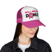 Load image into Gallery viewer, Will Wrap for Donuts Trucker Hat