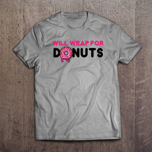 Redline Design Will Wrap for Donuts Shirt