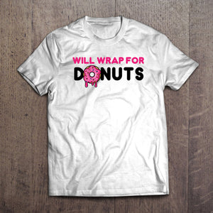 Redline Design Will Wrap for Donuts Shirt