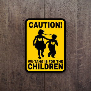 Caution Wu-Tang Is For The Children Decal