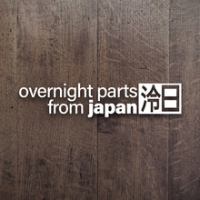 Load image into Gallery viewer, Overnight Parts From Japan Decal